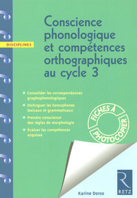 CONSCIENCE PHONOLOGIQUE ET COMPETENCES ORTHOGRAPHIQUES