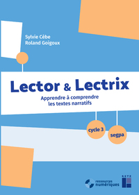 Lector & Lectrix Cycle 3, Fichier + Ressources numériques