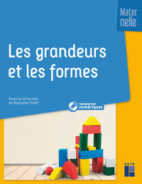 Les grandeurs et les formes Maternelle + CD-Rom