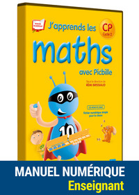 J'apprends les maths avec Picbille CP - Fichier de l'élève