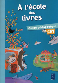A l'école des livres CE1, Guide pédagogique + CD-Rom