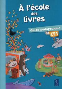 A l'école des livres CE1, Guide pédagogique + CD-Rom