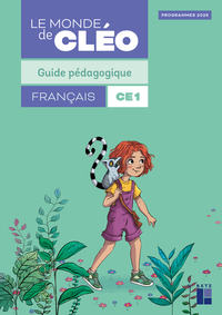 Le monde de CLEO CE1, Guide pédagogique