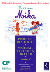 ECRIRE AVEC MIKA CP SERIE 2