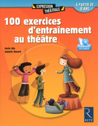 100 EXERCICES D'ENTRAINEMENT AU THEATRE + DVD
