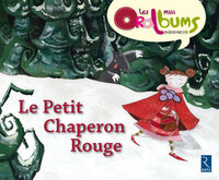 Pack 5 exemplaires Le Petit Chaperon rouge Les minis oralbums