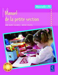 MANUEL DE LA PETITE SECTION (+ CD-ROM)