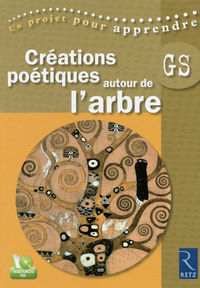 CREATIONS POETIQUES AUTOUR DE L'ARBRE (+ CD-ROM)