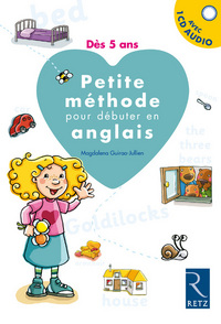 Petite méthode pour débuter en anglais (+ CD)