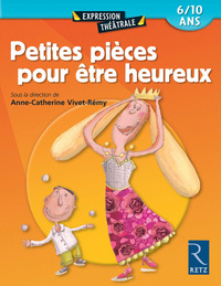 Petites pièces pour être heureux