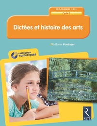 Dictées et histoire des arts cycle 3 + CD-ROM