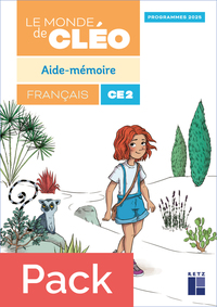 LE MONDE DE CLEO CE2 - AIDE-MEMOIRE - PROGRAMMES 2025 - PACK DE 5