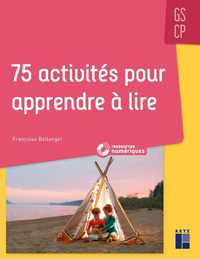 75 ACTIVITES POUR APPRENDRE A LIRE GS/CP + CD-ROM + TELECHARGEMENT