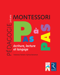 Pédagogie Montessori L'écriture, la lecture et langage 2-6 ans