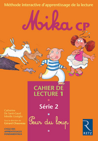 Mika CP série 2, Cahier de lecture n° 1, Peur du loup