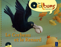 Le corbeau et le renard (+ CD audio)