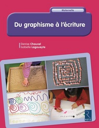 DU GRAPHISME A L'ECRITURE