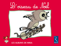 Mika CP série 1, L'oiseau de Noël 