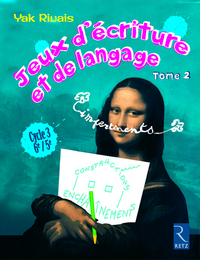 JEUX D'ECRITURE ET DE LANGAGE - TOME 2 - VOL02