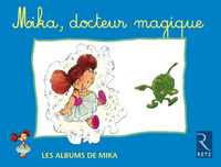 Mika CP série 1, Mika, docteur Magique