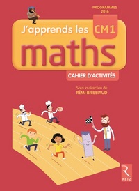 J'apprends les maths CM1, Cahier d'activités