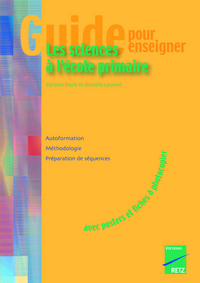 GUIDE POUR ENSEIGNER LES SCIENCES A L'ECOLE PRIMAIRE