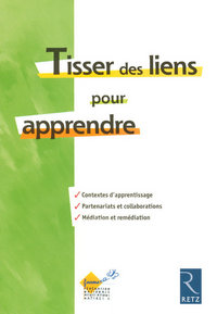 TISSER DES LIENS POUR APPRENDRE