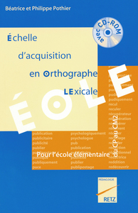Echelle d'acquisition en orthographe lexicale EOLE + CD