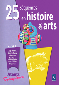 Atouts disciplines : histoire des arts Cycle 3, Fichier photocopiable