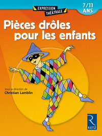 PIECES DROLES POUR LES ENFANTS - TOME 1