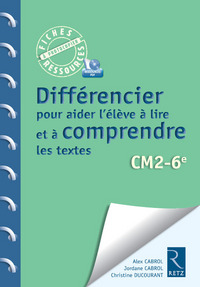 Différencier pour aider les élèves à comprendre les textes + CD