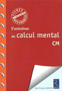 Fiches ressources - duplifiches CM, S'entraîner au calcul mental + téléchargement