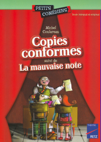 COPIES CONFORMES - LA MAUVAISE NOTE