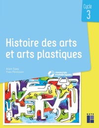 HISTOIRE DES ARTS ET ARTS PLASTIQUES CYCLE 3+ CD + TELECHARGEMENT