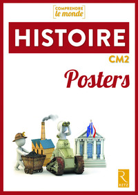 Comprendre le monde - Histoire CM2, Posters