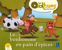 Le bonhomme en pain d'épices (+ CD audio)