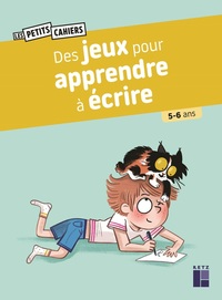 Des jeux pour apprendre à écrire 5-6 ans