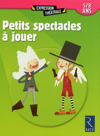 Petits spectacles à jouer