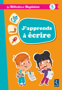 J'apprends à écrire - Dès 5 ans