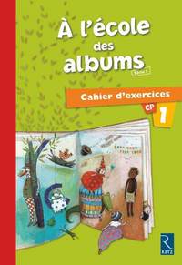 A l' école des albums CP, Cahier d'exercices 1