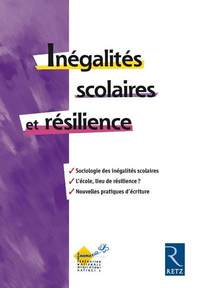 INEGALITES SCOLAIRES ET RESILIENCE