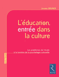 L'éducation, entrée dans la culture