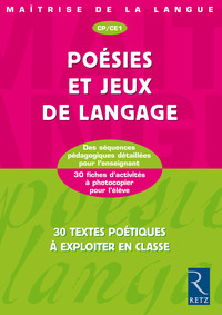 Poésies et jeux de langages CP-CE1, 30 textes poétiques à exploiter en classe