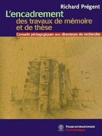 ENCADREMENT DES TRAVAUX DE MEMOIRE ET DE THESE (L')