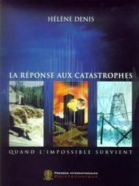 LA REPONSE AUX CATASTROPHES