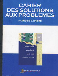 DISTRIBUTION ET COLLECTE DES EAUX CAHIER DES SOLUTIONS AUX PROBLEMES