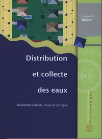 DISTRIBUTION ET COLLECTE DES EAUX 2  ED REVUE ET CORRIGEE 2006