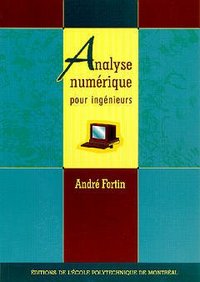 ANALYSE NUMERIQUE POUR INGENIEURS