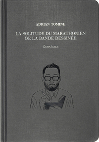 La solitude du marathonien de la bande dessinée