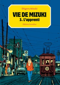 VIE DE MIZUKI T3 - L'APPRENTI